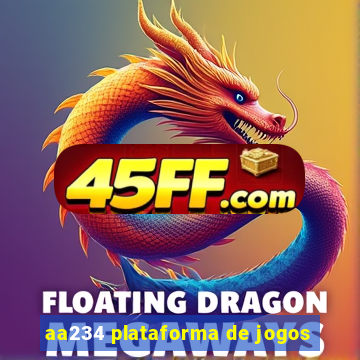 aa234 plataforma de jogos